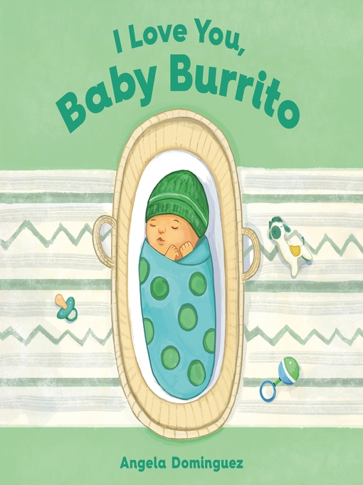 Title details for I Love You, Baby Burrito by Angela Dominguez - Wait list
